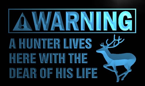 Warning Hunter lives with Deer Neon Sign